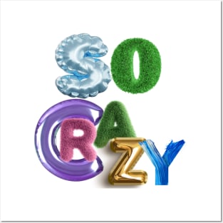 SO CRAZY by Nara5 Paris Posters and Art